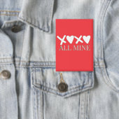 ALL MINE XOXO Valentine Shirt - Minimal Love Desig 缶バッジ (インサイチュ)