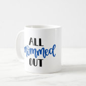 All Mommed Out、Black and Blue コーヒーマグカップ (正面左)