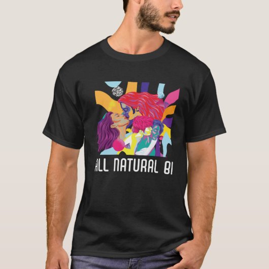 All Natural Bi Flag Bisexual Rainbow Pride Bisexua Tシャツ (正面)