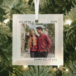 「All of Me Loves All of You」恋人フォト ガラスオーナメント