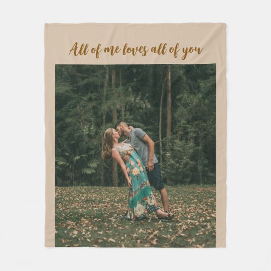 All of Me Loves All of You Photo フリースブランケット (正面)