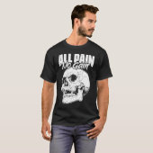All Pain No Gains Skull Fitness Gym Slogans for Bo Tシャツ (正面フル)