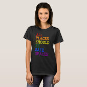 All Places Should Be Safe Spaces Gay Pride Ally LG Tシャツ (正面フル)