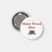 All size Make Wood Rise マグネット (正面/裏面)