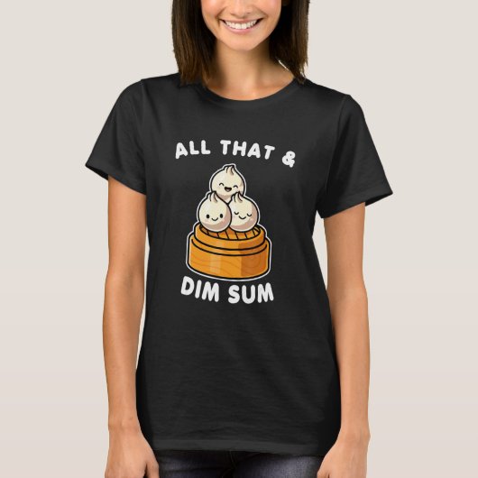 All That And Dim Sum Valentine Tシャツ (正面)