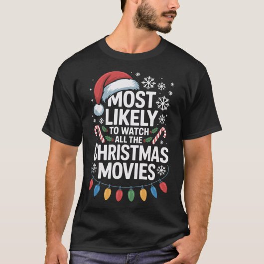 All The Christmas Movies Most Likely To Watch Holi Tシャツ (正面)