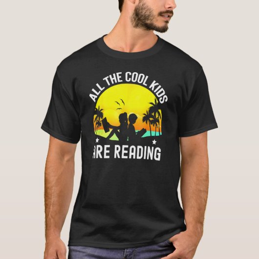 All The Cool Kids Are Reading Book  Back To School Tシャツ (正面)