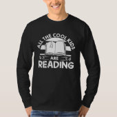 All The Cool Kids Are Reading  Book Reading Tシャツ (正面)