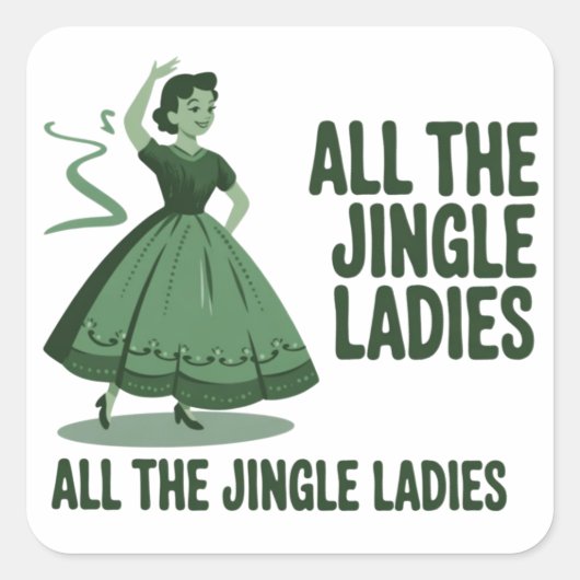 All The Jingle Ladies Christmas Girly Xmas スクエアシール (正面)