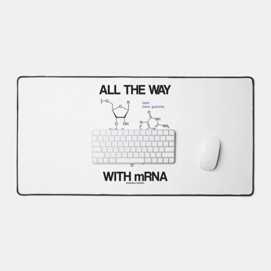 All The Way With mRNA Messenger RNA Molecular Bio デスクマット (キーボード&マウス)