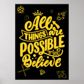 All things are possible if you believe. Motivation ポスター (正面)