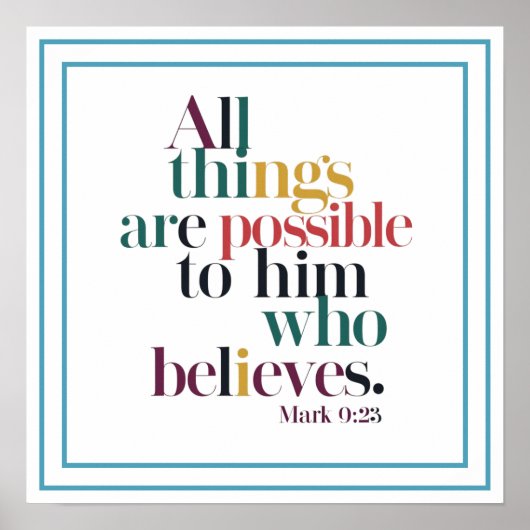 All Things Are Possible To Him Who Believes ポスター (正面)