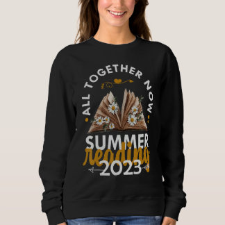 All Together Now Summer Reading 2023 Library Books スウェットシャツ