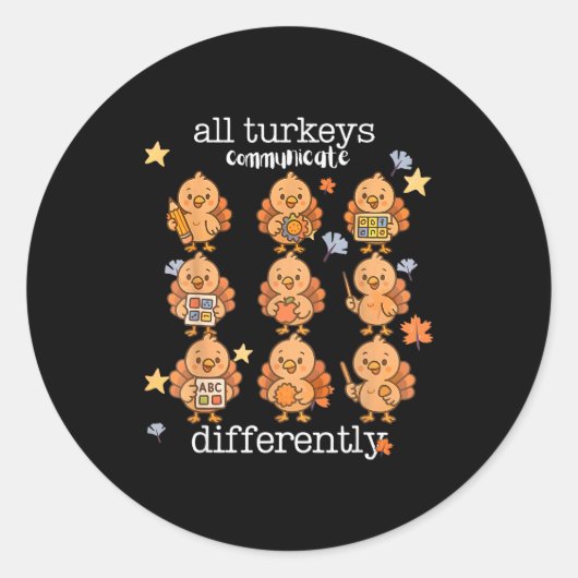 All Turkeys Communicate Differently Thanksgiving A ラウンドシール (正面)