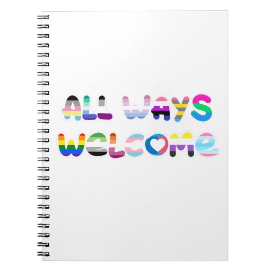 All Ways Welcome LGBTQIA+包括同性愛者プライド ノートブック (正面)