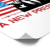 All We Really Needed Was A New President - Funny T ポスター (角)