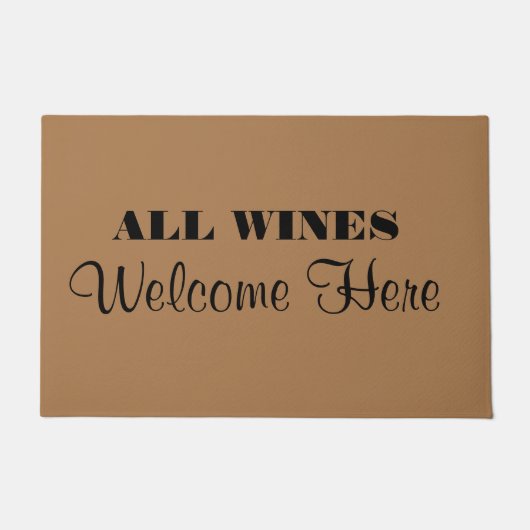 All Wines Welcome Here Welcome おもしろい Mat Doormat ドアマット (正面)