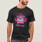 All Women Are Created Equal Only Angels Born Febru Tシャツ (正面)