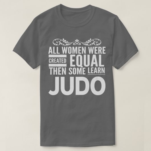 ALL WOMEN LEARN JUDO Japan Martial Arts Statement  Tシャツ (デザイン正面)