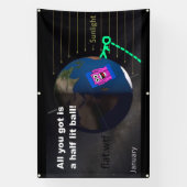All you got is a half lit ball! Banner 横断幕 (縦)