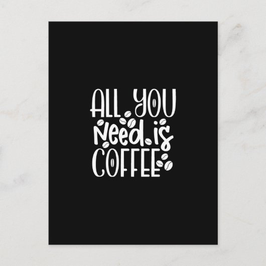 all you need is coffee ポストカード (正面)