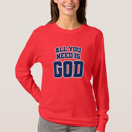 All you need is God Tシャツ (正面)