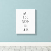 All you need is less キャンバスプリント (インサイチュ (ウッドフロア))