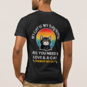 All You Need Is Love & A Cat T-Shirt, Funny Cat  Tシャツ (裏面)