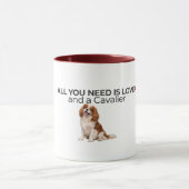 All You Need Is Love and a Cavalier Mug マグカップ (中央)