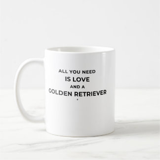 All You Need is Love And a Golden Retriever コーヒーマグカップ