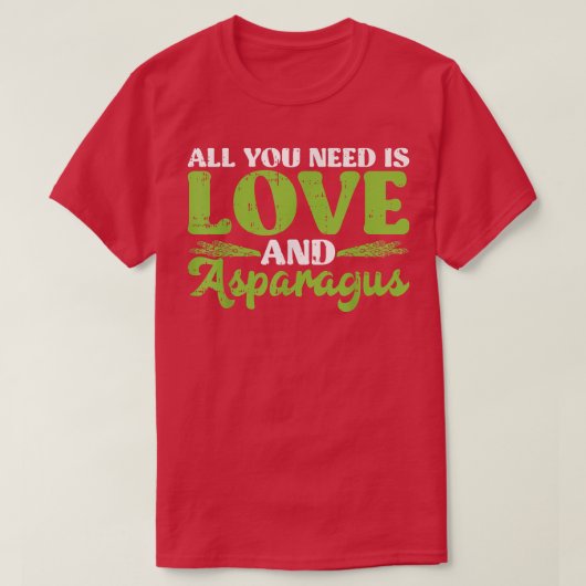 All You Need Is Love And Asparagus  Tシャツ (デザイン正面)