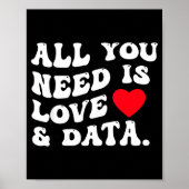 All You Need Is Love And Data Funny Valentine Data ポスター (正面)