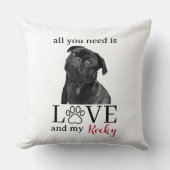 All You Need Is Love and My Dog – Custom Pet Name  クッション (正面)