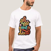 All You Need Is Love Tシャツ (正面)