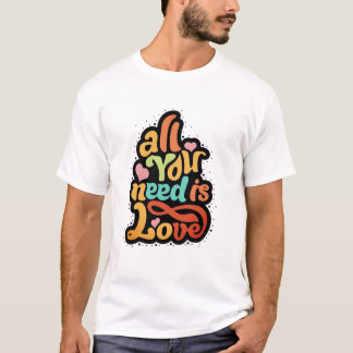 All You Need Is Love Tシャツ