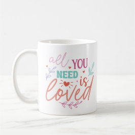 All You Need is Loved – Inspirational Mug with Hea コーヒーマグカップ