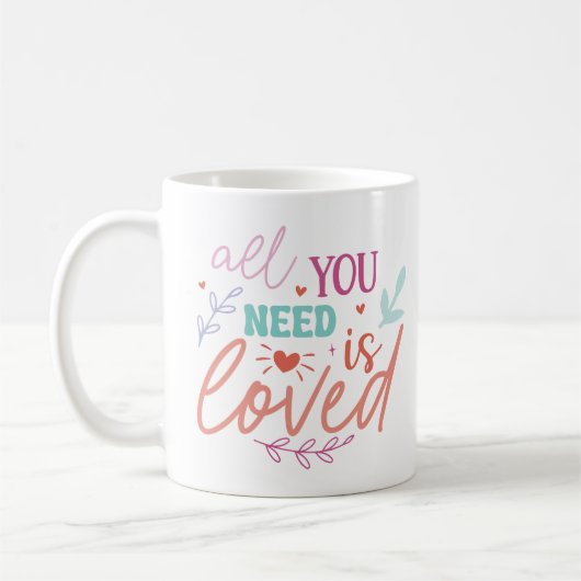 All You Need is Loved – Inspirational Mug with Hea コーヒーマグカップ (左)