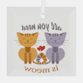 All you need is meow Valentine cats ガラスオーナメント (裏面)