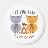 All you need is meow Valentine cats マグネット (正面)