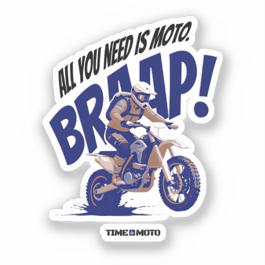 All You Need Is Moto Sticker シール (正面)