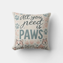 All You Need is Paws装飾用クッション クッション