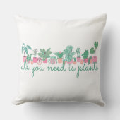 All You Need Is Plants 引用 ポエムスロー枕 クッション (正面)