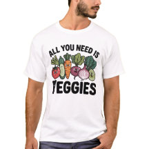 All You Need Is Veggies Cute Vegan Vegetable