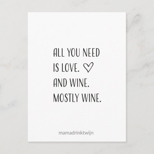All you need is wine, grappige quote kaart シーズンポストカード (正面)
