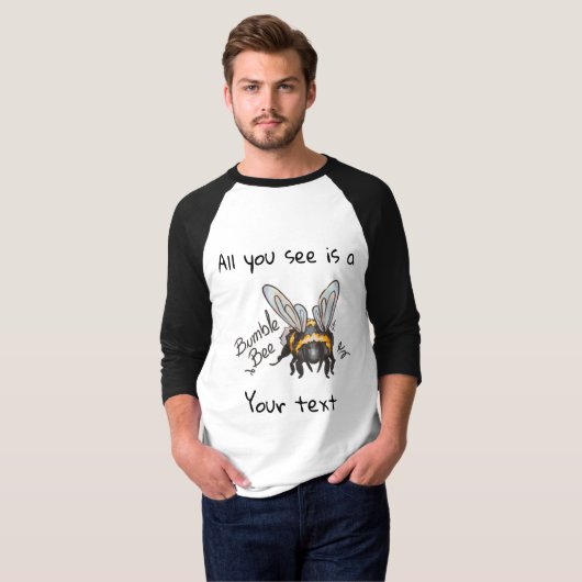 All you see, Bumble Bee  Tシャツ (正面フル)