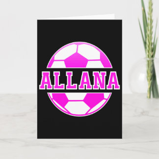 Allana Name Girls Soccer Play Football Sports Fan カード
