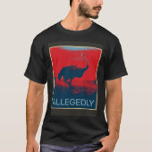 Allegedly Ostrich   Flightless Bird Tシャツ (正面)