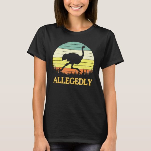 Allegedly Ostrich Retro Flightless Bird Tシャツ (正面)