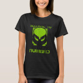 Allergic To Humans Ufo Conspiracy Alien Tシャツ (正面)