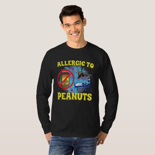 Allergic To Peanuts Weird Silly Oddly Specific Jok Tシャツ (正面フル)